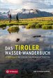 Das Tiroler Wasser-Wanderbuch - Bild 1