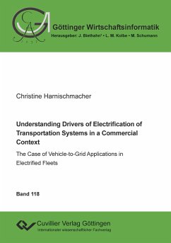 Understanding Drivers of Electrification of Transportation Systems in a Commercial Context - Harnischmacher, Christine