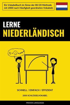 Lerne Niederländisch - Schnell / Einfach / Effizient (eBook, ePUB) - Languages, Pinhok