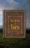 The Book of Tara (eBook, ePUB) The Book of Tara (eBook, ePUB)
