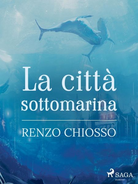La città sottomarina (eBook, ePUB)