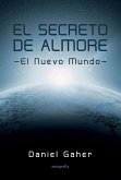 El Secreto de Almore: el Nuevo Mundo (eBook, ePUB)