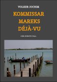 Kommissar Mareks Déjà-vu (eBook, ePUB)