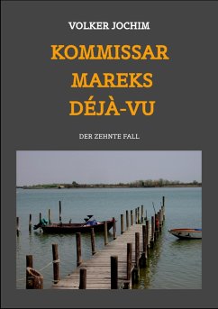 Kommissar Mareks Déjà-vu (eBook, ePUB) - Jochim, Volker