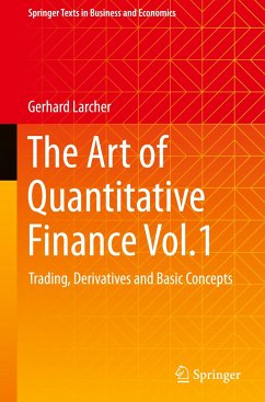 The Art of Quantitative Finance Vol.1 - Larcher, Gerhard