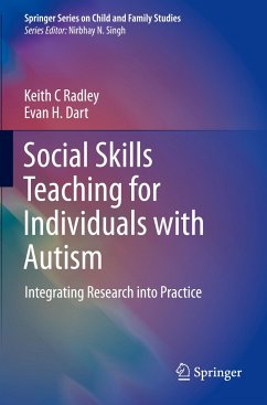 Social Skills Teaching for Individuals with Autism - Radley, Keith C;Dart, Evan H.