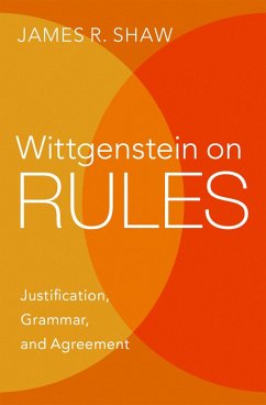 Wittgenstein on Rules (eBook, ePUB) - Shaw, James R.