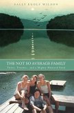 The Not So Average Family (eBook, ePUB) The Not So Average Family (eBook, ePUB)