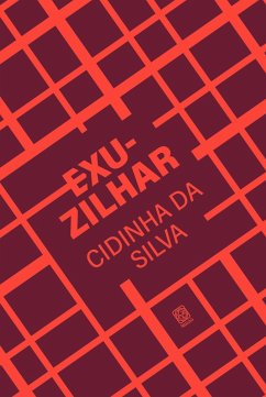 Exuzilhar (eBook, ePUB) - Da Silva, Cidinha