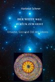 Der weite Weg zurück zum Geist (eBook, ePUB)