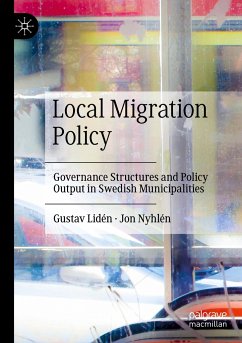 Local Migration Policy - Lidén, Gustav;Nyhlén, Jon