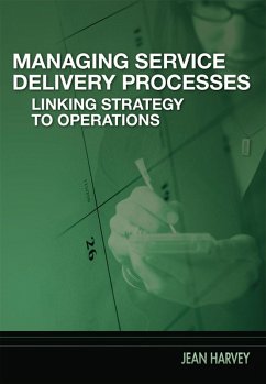 Managing Service Delivery Processes (eBook, PDF) - Harvey, Jean