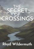 The Secret of Crossings (eBook, ePUB)