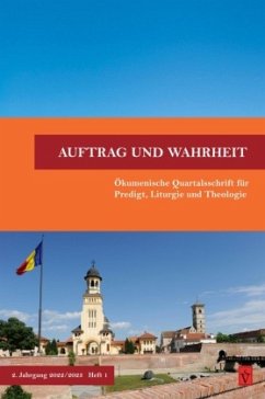 Cover Auftrag und Wahrheit - ökumenische Quartalsschrift für Predigt, Liturgie und Theologie