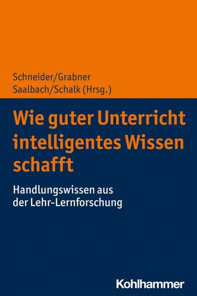 Wie guter Unterricht intelligentes Wissen schafft (eBook, PDF)