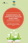 Etnomatemática no contexto da educação do/no campo (eBook, ePUB) Etnomatemática no contexto da educação do/no campo (eBook, ePUB)