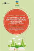 Etnomatemática no contexto da educação do/no campo (eBook, ePUB)