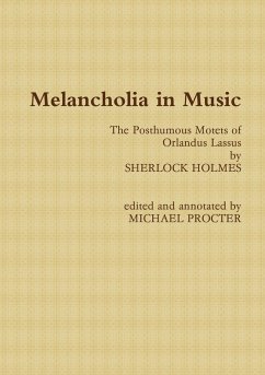 Melancholia in Music - Holmes, Sherlock