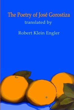 The Poetry of José Gorostiza - Engler, Robert Klein