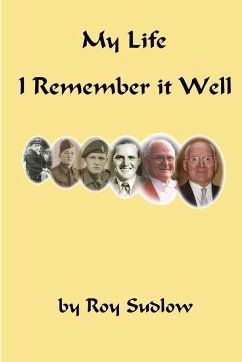 I Remember it Well - memoirs of an ordinary man! - Sudlow, Roy