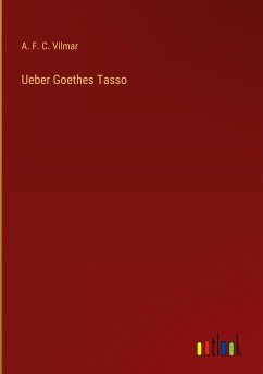 Ueber Goethes Tasso