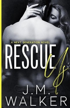 Rescue Us (Next Generation, #7) - Walker, J. M.
