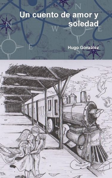 Un cuento de amor y soledad Un cuento de amor y soledad