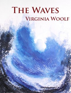 The Waves (eBook, ePUB) - Woolf, Virginia