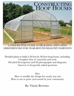 Constructing Hoop Houses - Bevivino, Vinnie