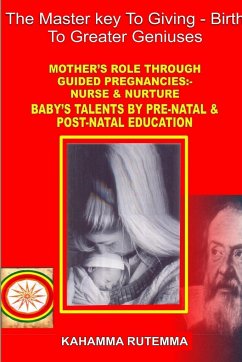 master key to giving birth to greater geniuses - Rutenma, Kahanma