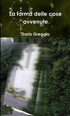 La forma delle cose avvenute Cover La forma delle cose avvenute