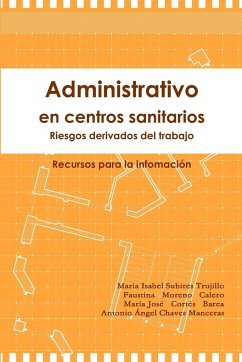 Administrativo en centros sanitarios - Subires Trujillo, María Isabel; Moreno Calero, Faustina; Cortés Barea, María José