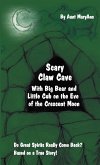 Scary Claw Cave