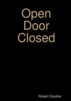 Open Door Closed - Goodier, Robert