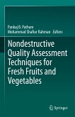 Nondestructive Quality Assessment Techniques for Fresh Fruits and Vegetables (eBook, PDF)