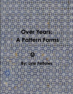 Over Years, A Pattern Forms - Fellows, Lyle