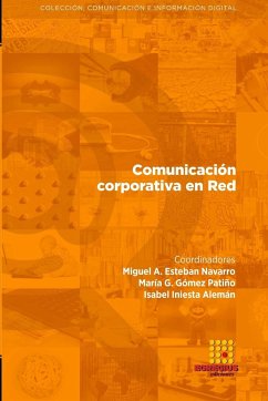 Comunicación corporativa en Red - Marlúcio de Arruda, Nilton; Romera Hiniesta, Fátima; Lope Salvador, Víctor
