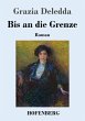 Bis an die Grenze - Bild 1