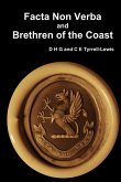 Facta Non Verba and Brethren of the Coast