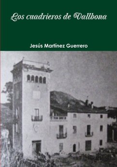 Los cuadrieros de Vallbona - Martínez Guerrero, Jesús