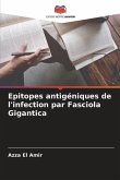 Epitopes antigéniques de l'infection par Fasciola Gigantica