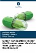 Silber-Nanopartikel in der... - Bild 1