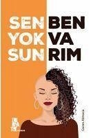 Sen Yoksun Ben Varim - Atmaca, Ceren