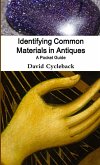 Identifying Common Materials in Antiques
