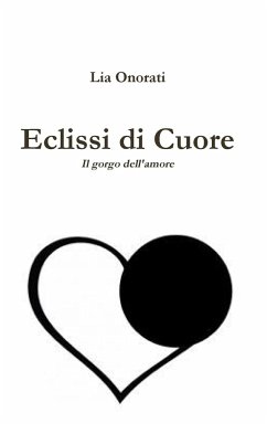 Eclissi di cuore - Onorati, Lia