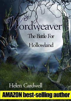 Wordweaver; The Battle For Hollowland - Cardwell, Helen