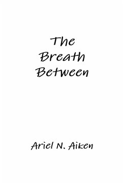 The Breath Between - Aiken, Ariel