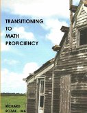 TRANSITIONING TO MATH PROFICIENCY