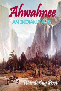 Ahwahnee - Poet, Wandering