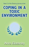 Coping in a Toxic Environment